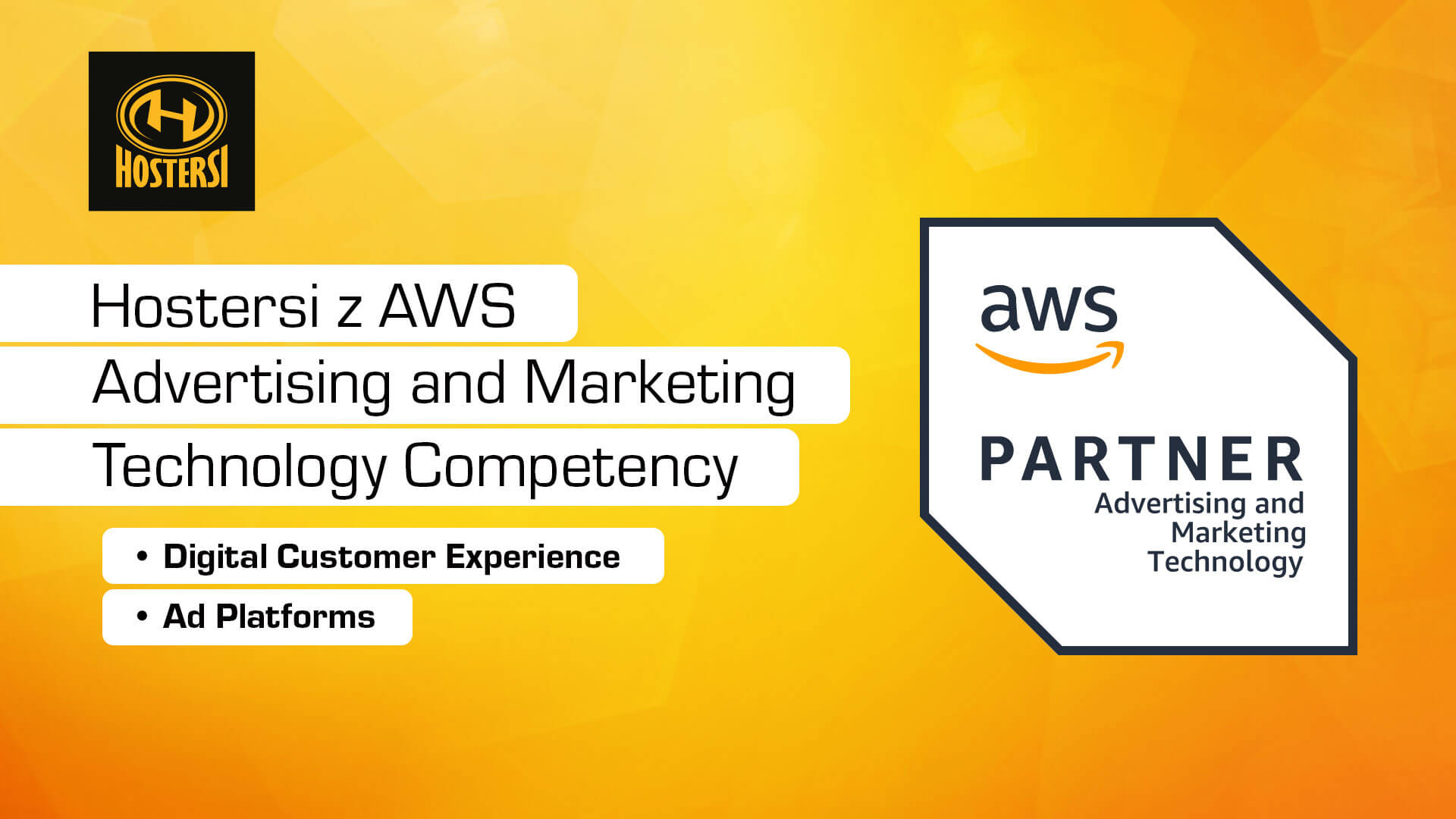 Hostersi z AWS Advertising and Marketing Technology Competency