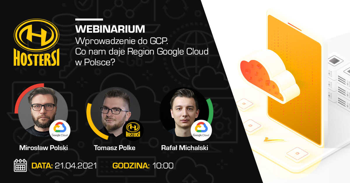 Wprowadzenie do GCP. Co nam daje Region Google Cloud w Polsce?