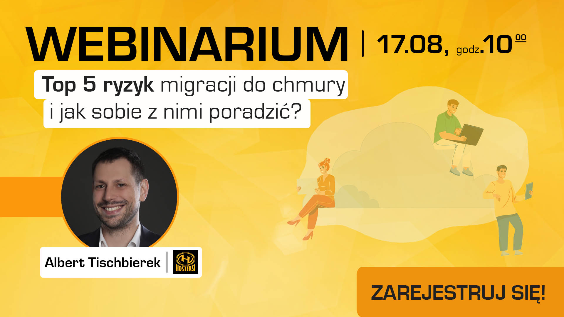 Webinar Top 5 ryzyk migracji do chmury i jak sobie z nimi poradzić?