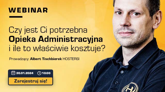 Zapraszamy na webinar: "Czy jest Ci potrzebna opieka administracyjna i ile to właściwie kosztuje?"