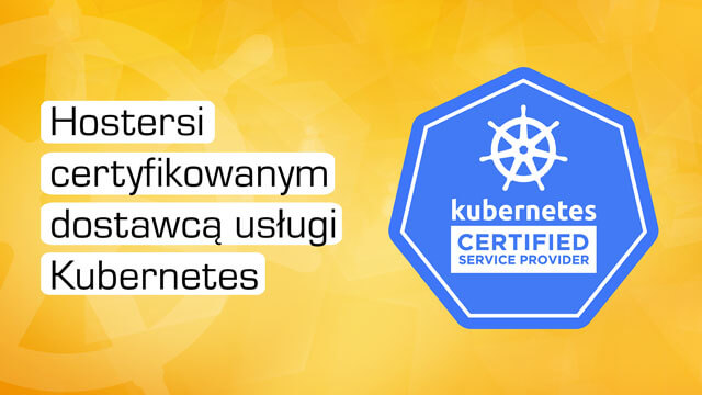 Hostersi certyfikowanym dostawcą usługi Kubernetes