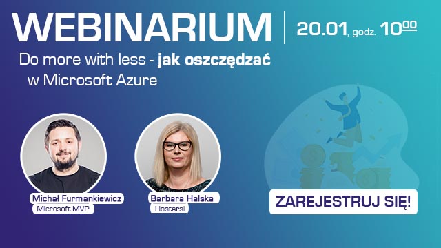 Do More with Less - jak oszczędzać w Microsoft Azure.