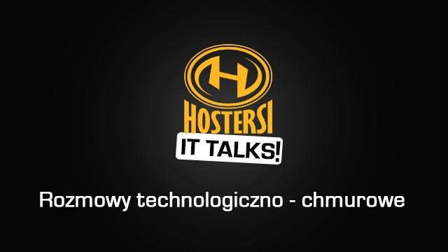 IT Talks! Rozmowy technologiczno - chmurowe