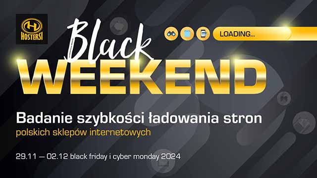 Badanie szybkości ładowania polskich sklepów internetowych podczas Black Weekend 2024
